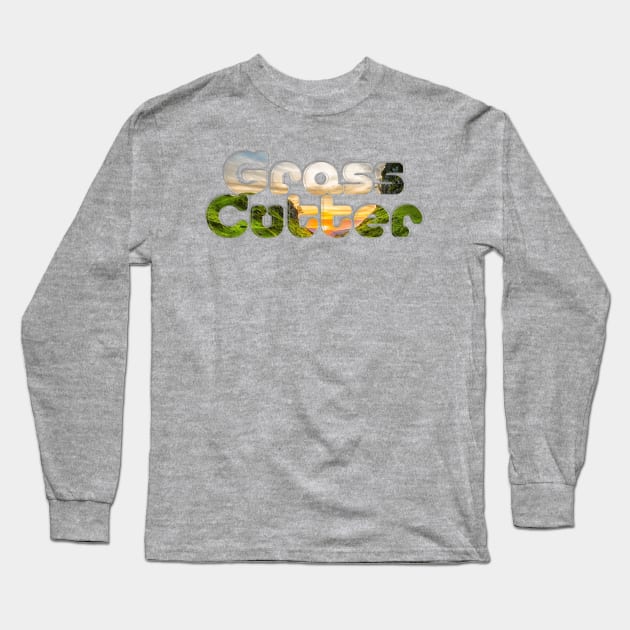 Grass Cutter Long Sleeve T-Shirt by afternoontees